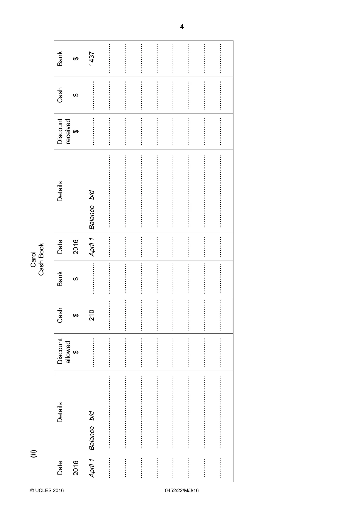 Cambridge IGCSE Accounting 0452 2016 May/June Paper 2 · Variant 2 question paper, page 4 of 20