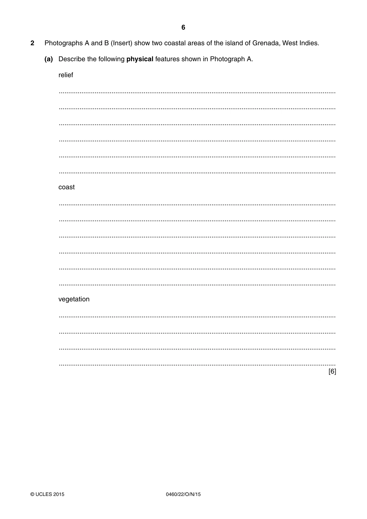 Cambridge IGCSE Geography 0460 2015 Oct/Nov Paper 2 · Variant 2 question paper, page 6 of 20