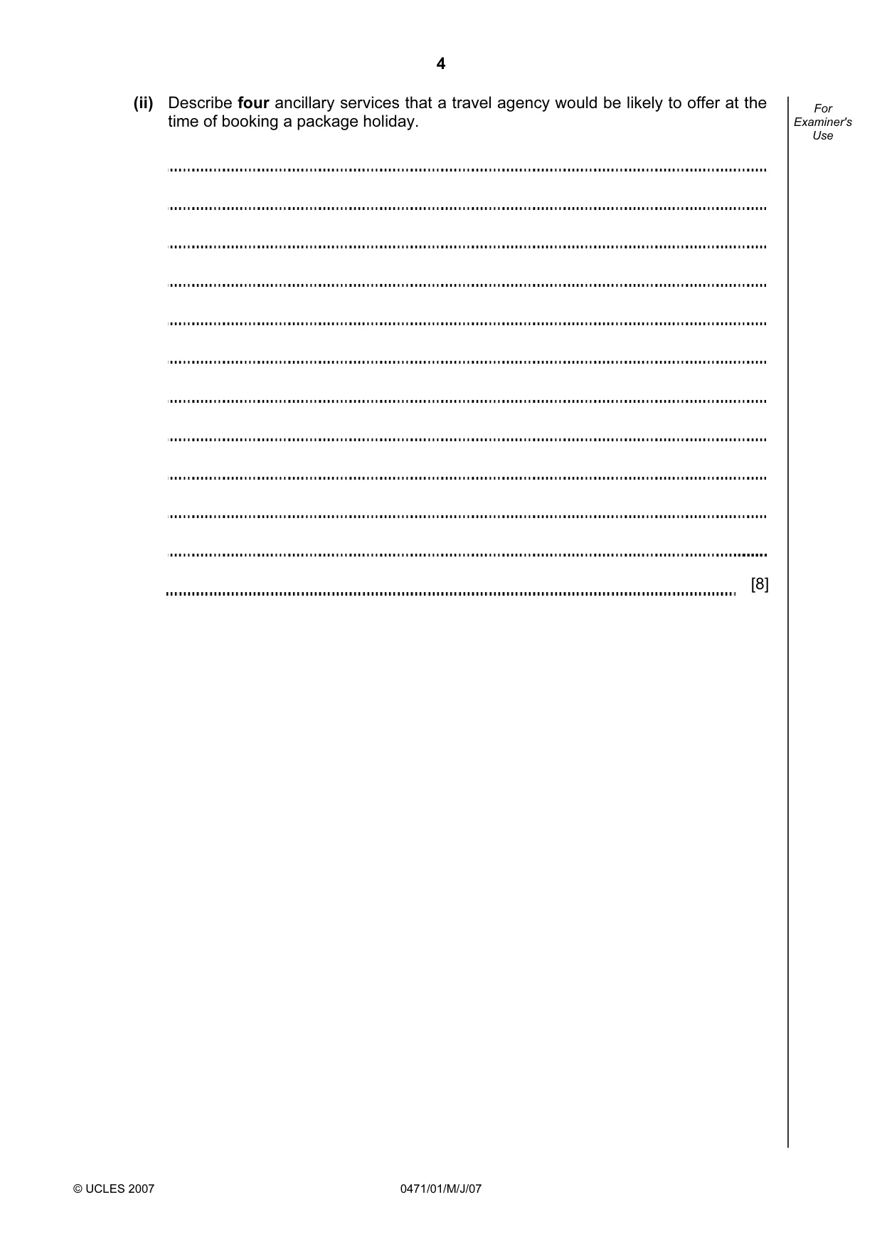 Cambridge IGCSE Travel and Tourism 0471 2007 May/June Paper 1 · Variant 1 question paper, page 4 of 16