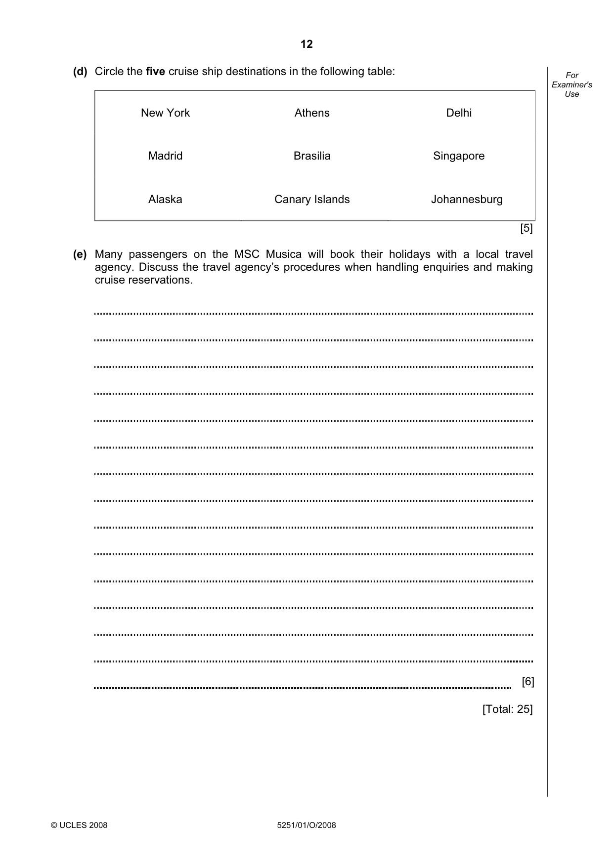 Cambridge IGCSE Travel and Tourism 0471 2008 Oct/Nov Paper 1 · Variant 1 question paper, page 12 of 16