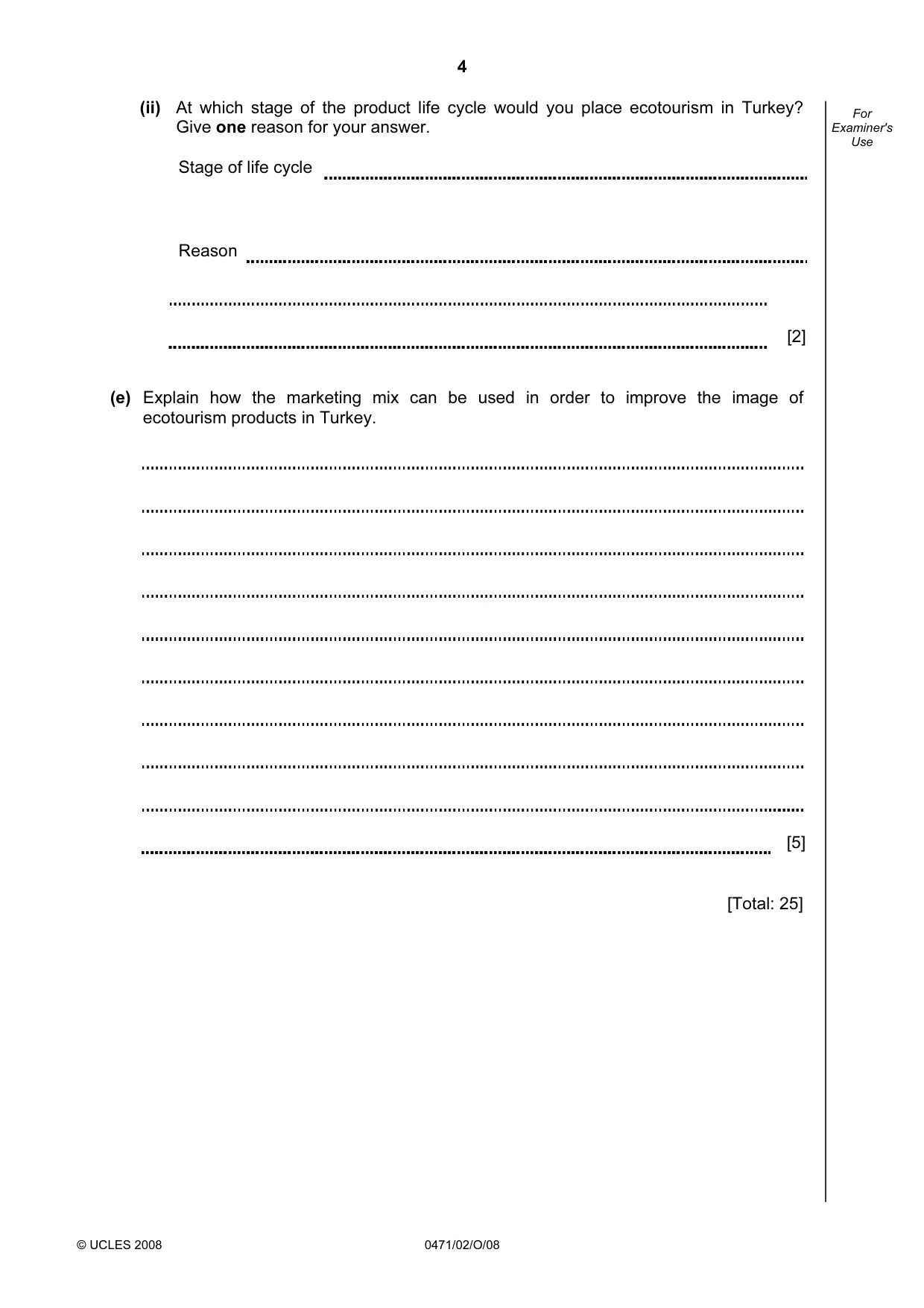 Cambridge IGCSE Travel and Tourism 0471 2008 Oct/Nov Paper 2 · Variant 1 question paper, page 4 of 16