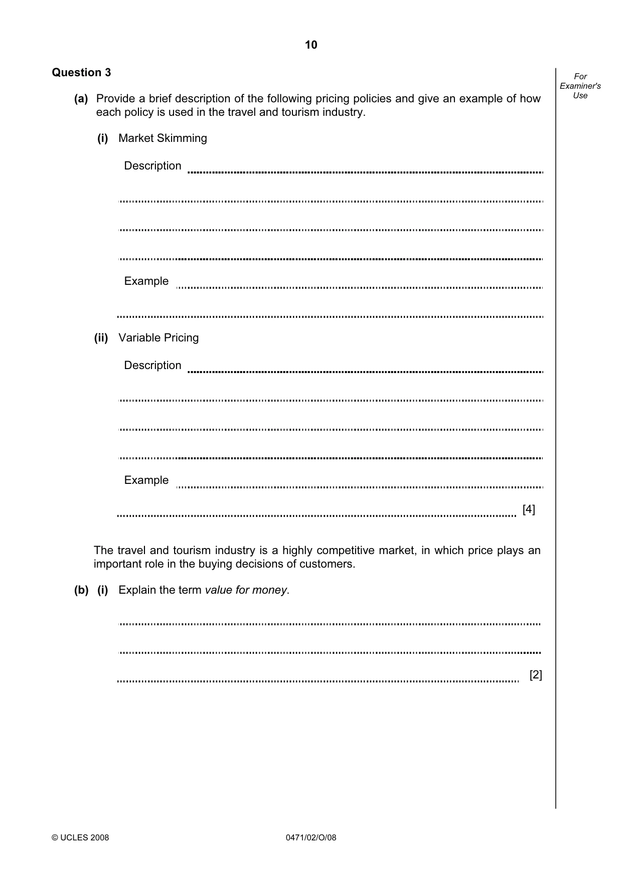 Cambridge IGCSE Travel and Tourism 0471 2008 Oct/Nov Paper 2 · Variant 1 question paper, page 10 of 16