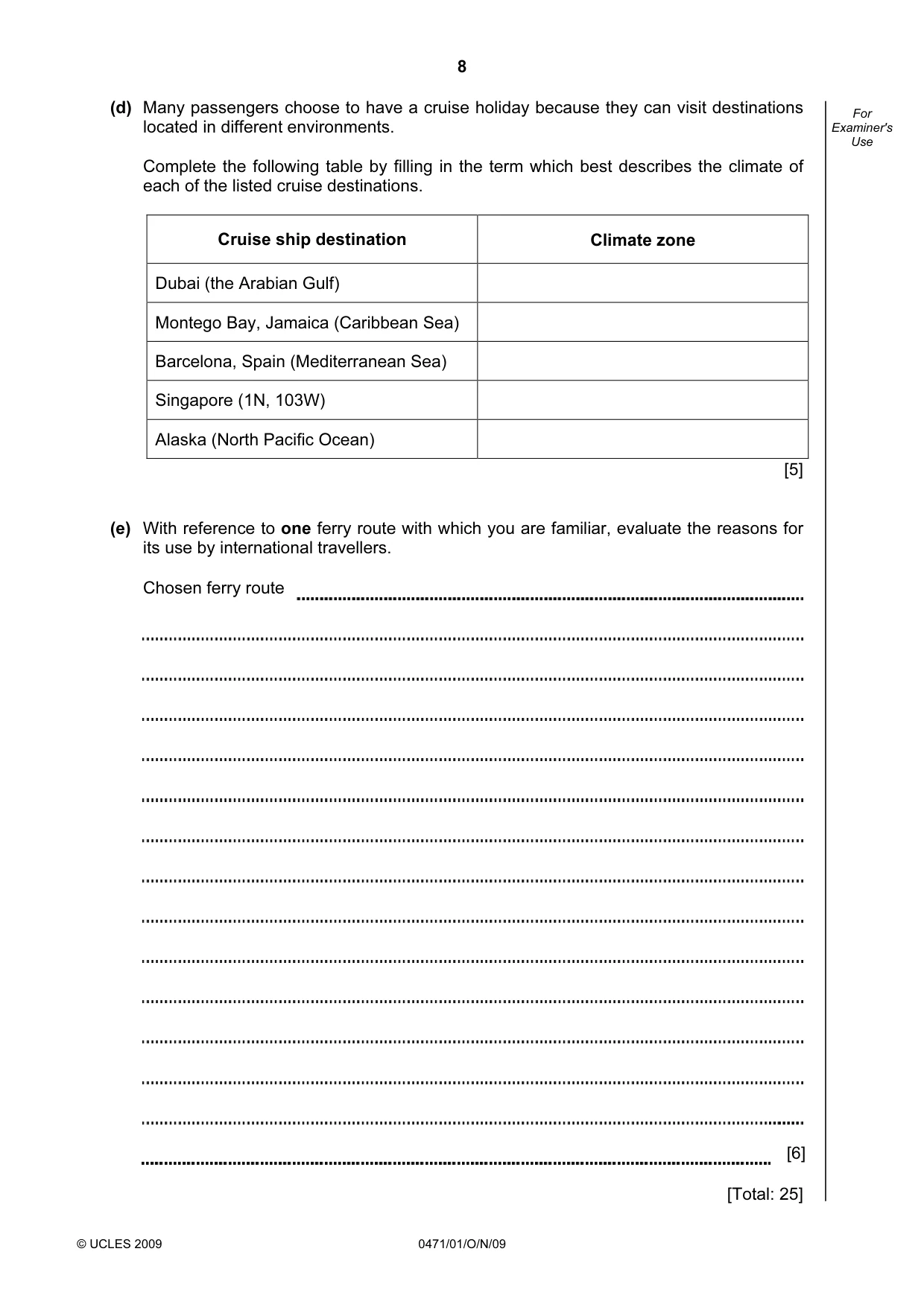 Cambridge IGCSE Travel and Tourism 0471 2009 Oct/Nov Paper 1 · Variant 1 question paper, page 8 of 16