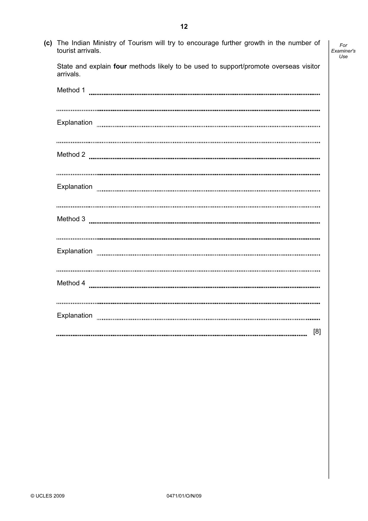Cambridge IGCSE Travel and Tourism 0471 2009 Oct/Nov Paper 1 · Variant 1 question paper, page 12 of 16