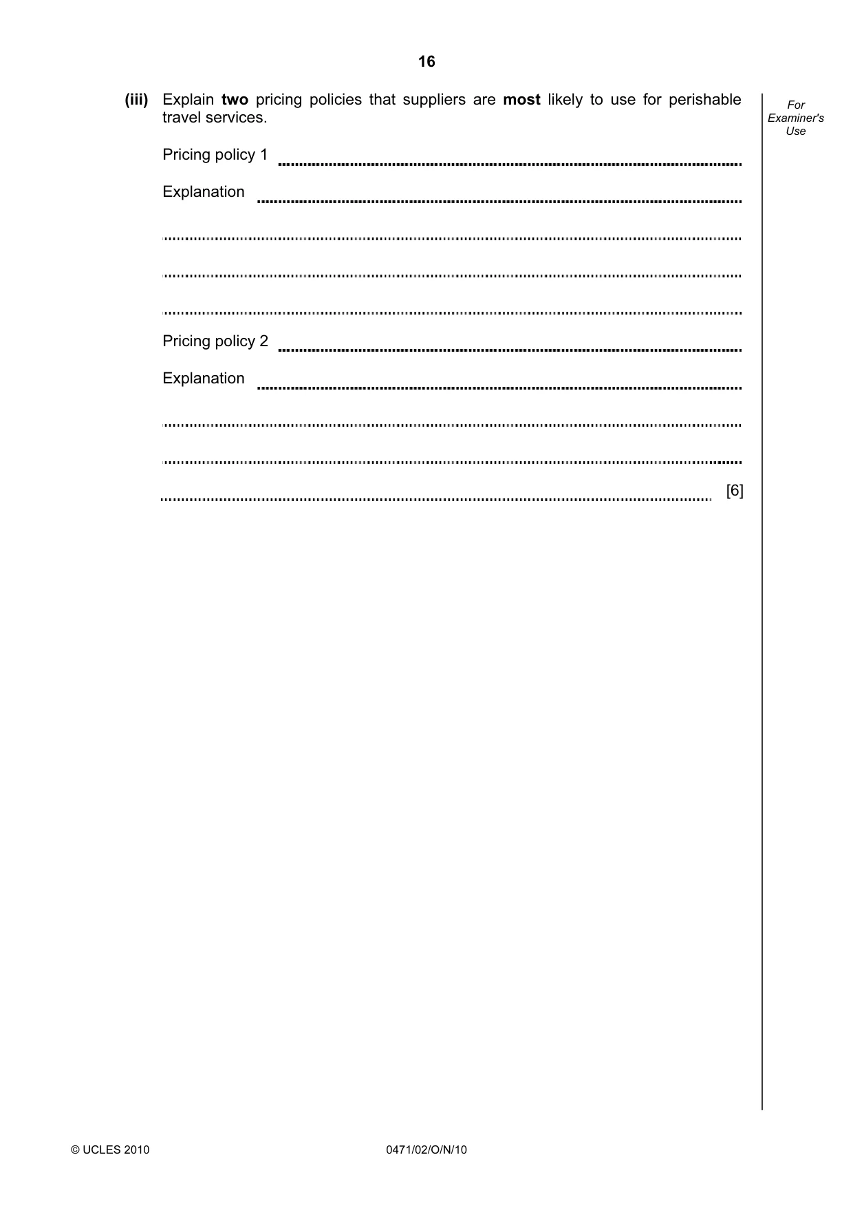 Cambridge IGCSE Travel and Tourism 0471 2010 Oct/Nov Paper 2 · Variant 1 question paper, page 16 of 20