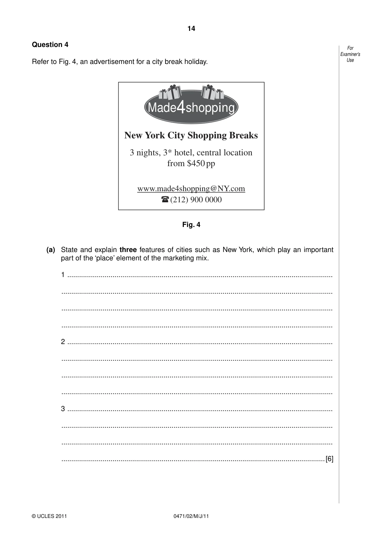 Cambridge IGCSE Travel and Tourism 0471 2011 May/June Paper 2 · Variant 1 question paper, page 14 of 16