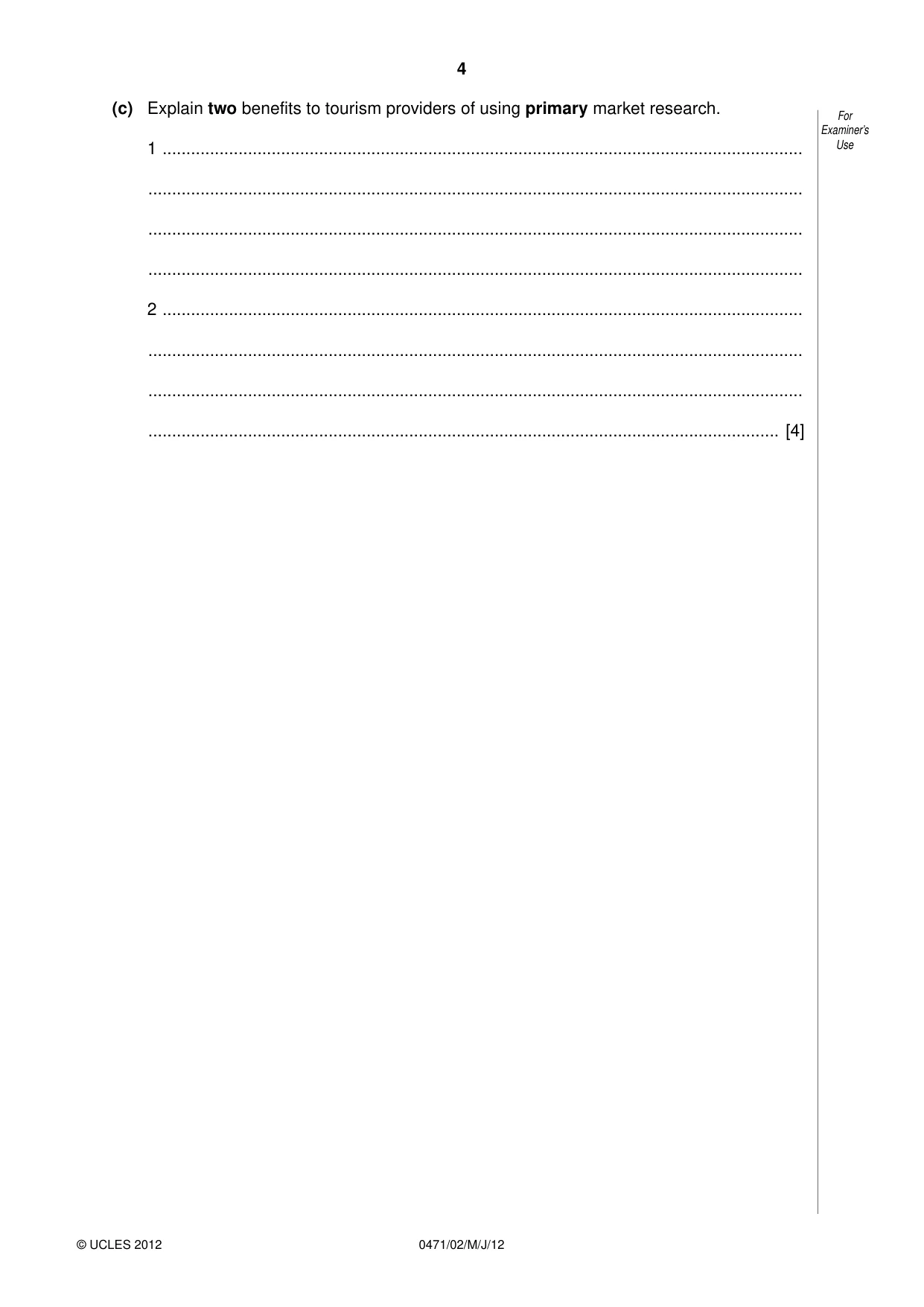 Cambridge IGCSE Travel and Tourism 0471 2012 May/June Paper 2 · Variant 1 question paper, page 4 of 16