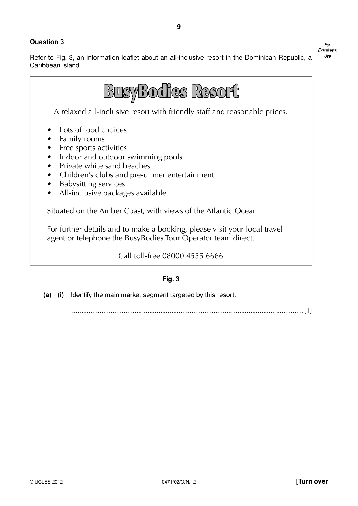 Cambridge IGCSE Travel and Tourism 0471 2012 Oct/Nov Paper 2 · Variant 1 question paper, page 9 of 16