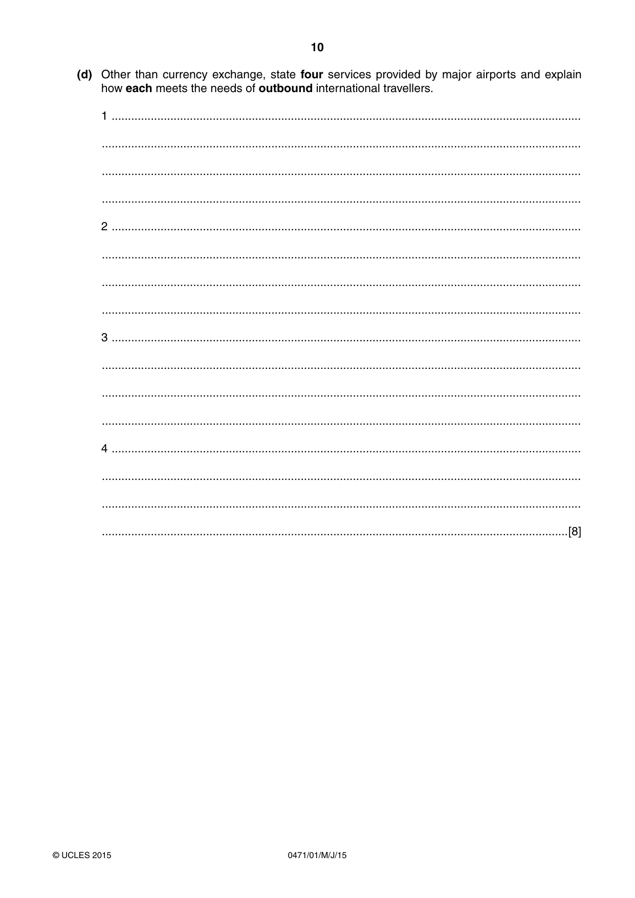 Cambridge IGCSE Travel and Tourism 0471 2015 May/June Paper 1 · Variant 1 question paper, page 10 of 16