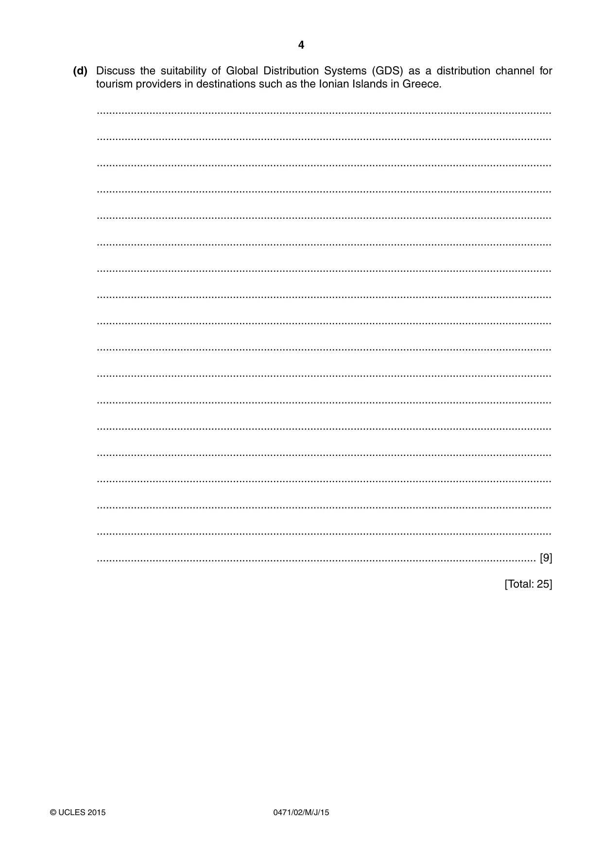 Cambridge IGCSE Travel and Tourism 0471 2015 May/June Paper 2 · Variant 1 question paper, page 4 of 16
