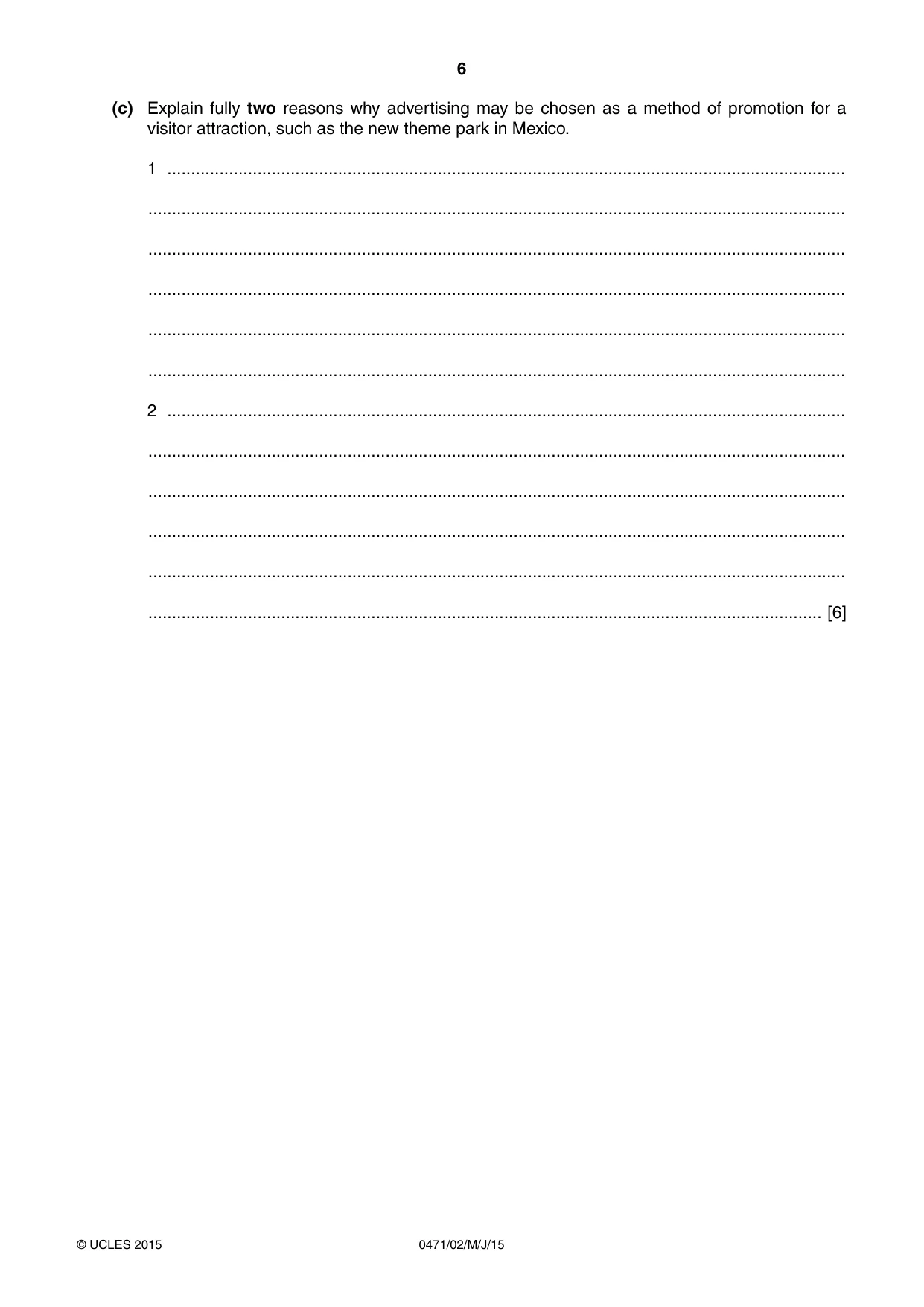 Cambridge IGCSE Travel and Tourism 0471 2015 May/June Paper 2 · Variant 1 question paper, page 6 of 16