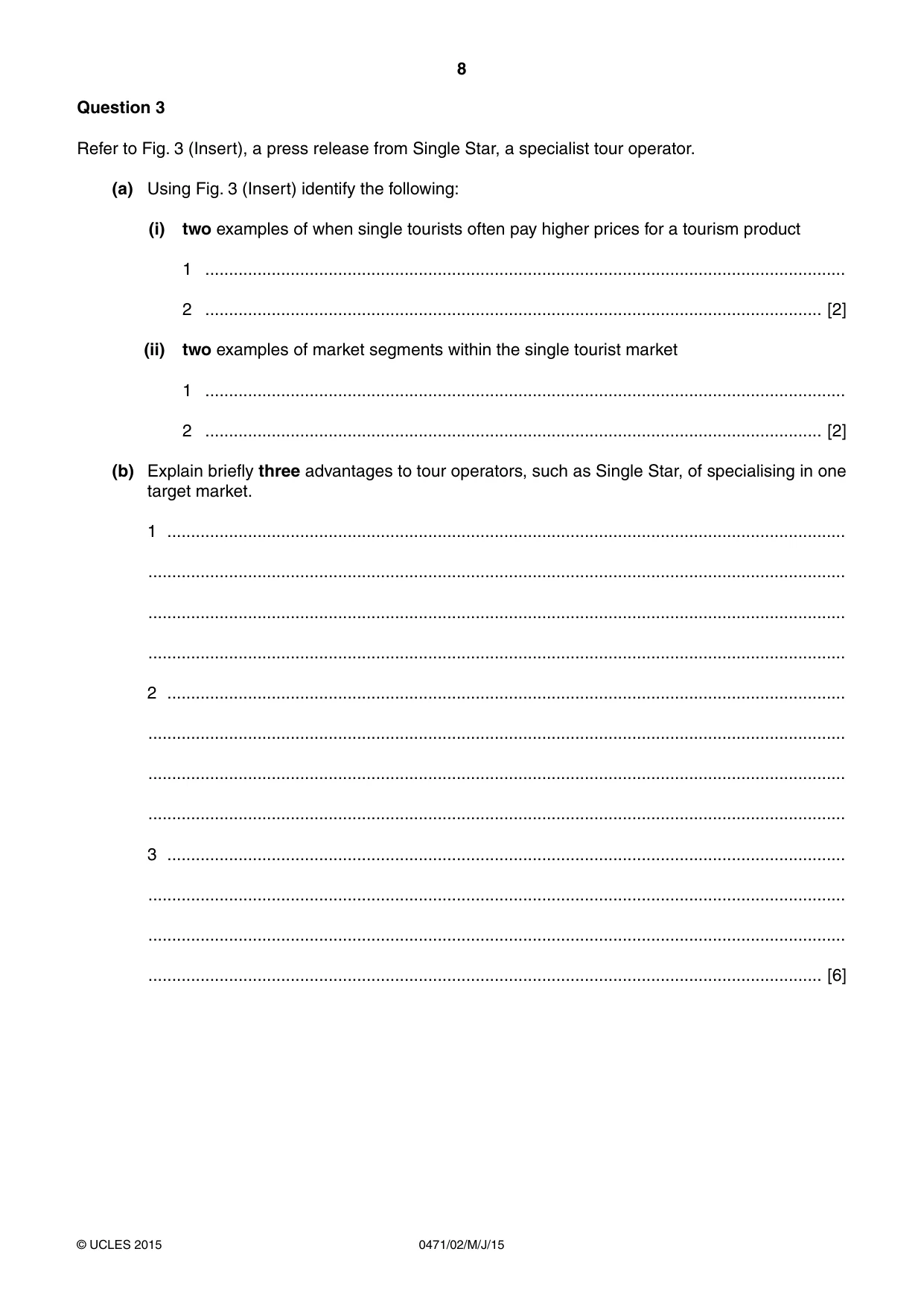 Cambridge IGCSE Travel and Tourism 0471 2015 May/June Paper 2 · Variant 1 question paper, page 8 of 16
