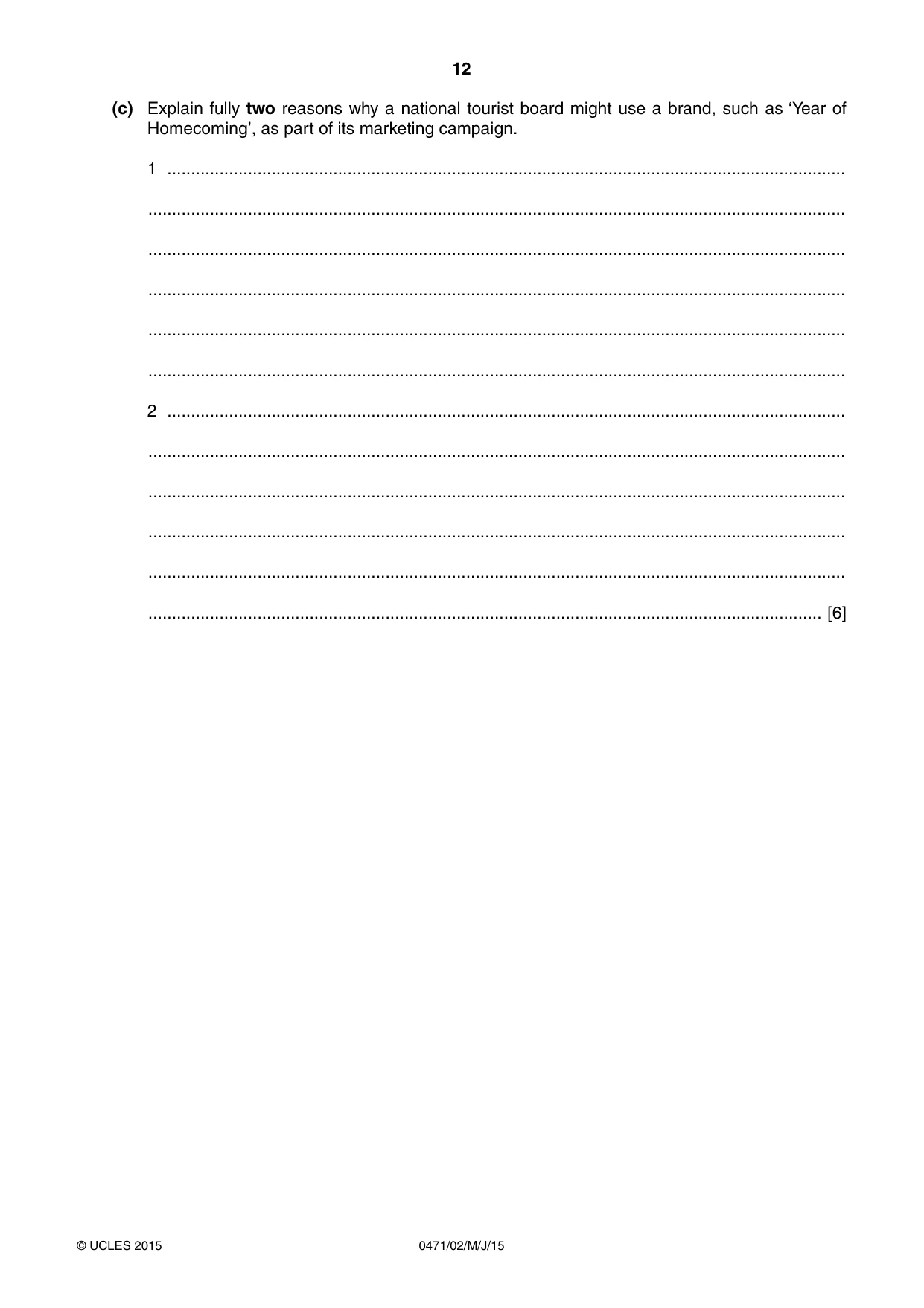 Cambridge IGCSE Travel and Tourism 0471 2015 May/June Paper 2 · Variant 1 question paper, page 12 of 16