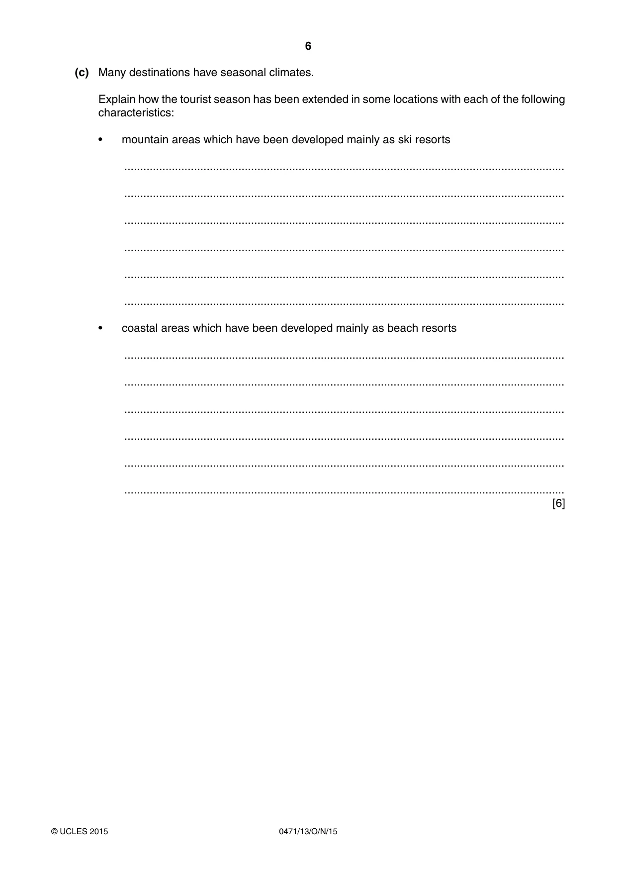 Cambridge IGCSE Travel and Tourism 0471 2015 Oct/Nov Paper 1 · Variant 3 question paper, page 6 of 16