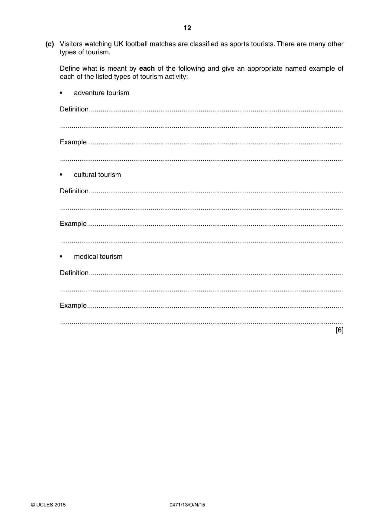 Cambridge IGCSE Travel and Tourism 0471 2015 Oct/Nov Paper 1 · Variant 3 question paper, page 12 of 16