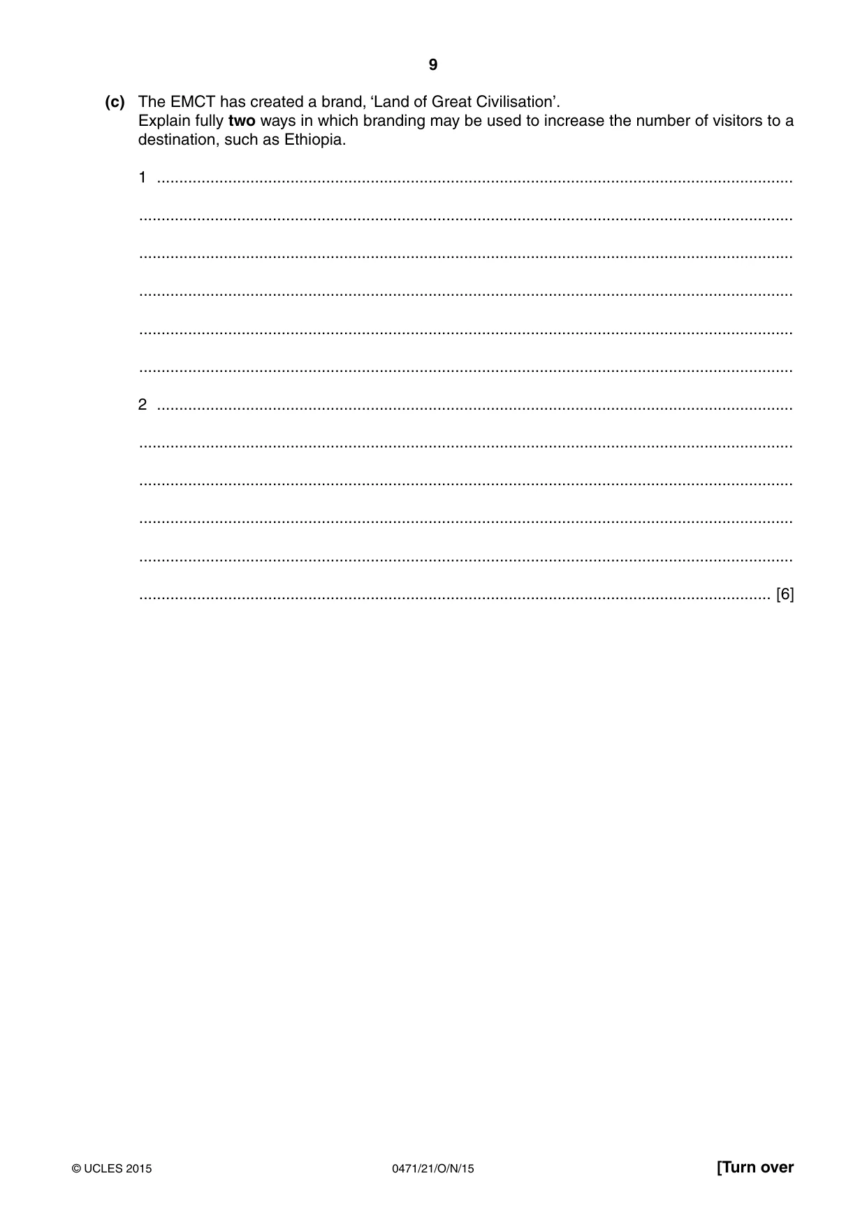 Cambridge IGCSE Travel and Tourism 0471 2015 Oct/Nov Paper 2 · Variant 1 question paper, page 9 of 16