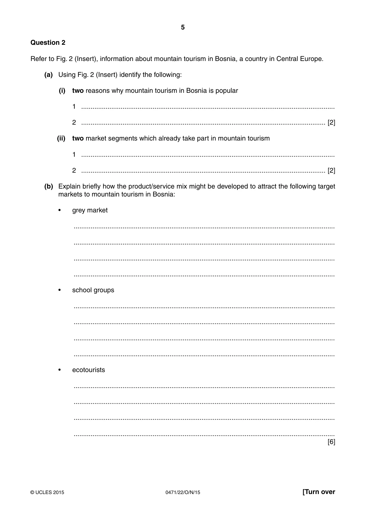 Cambridge IGCSE Travel and Tourism 0471 2015 Oct/Nov Paper 2 · Variant 2 question paper, page 5 of 16