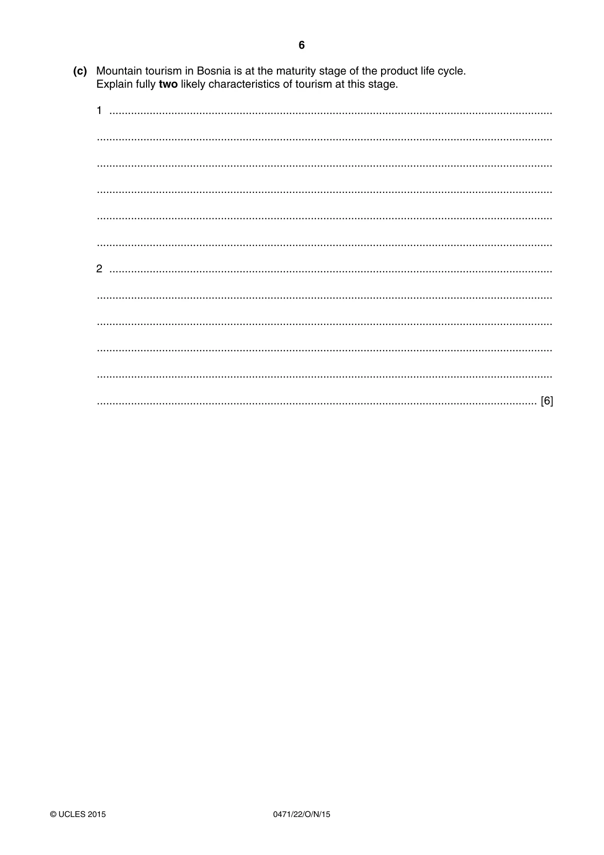 Cambridge IGCSE Travel and Tourism 0471 2015 Oct/Nov Paper 2 · Variant 2 question paper, page 6 of 16