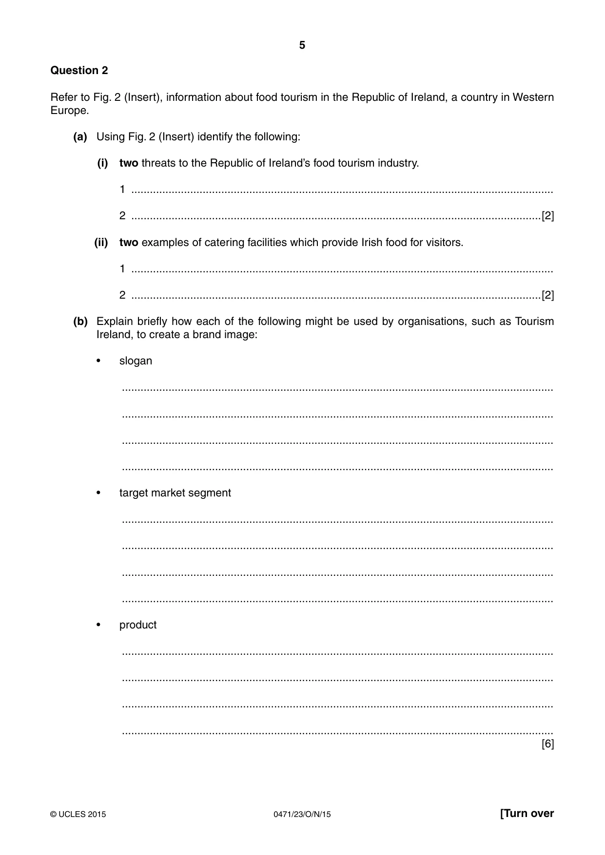 Cambridge IGCSE Travel and Tourism 0471 2015 Oct/Nov Paper 2 · Variant 3 question paper, page 5 of 16