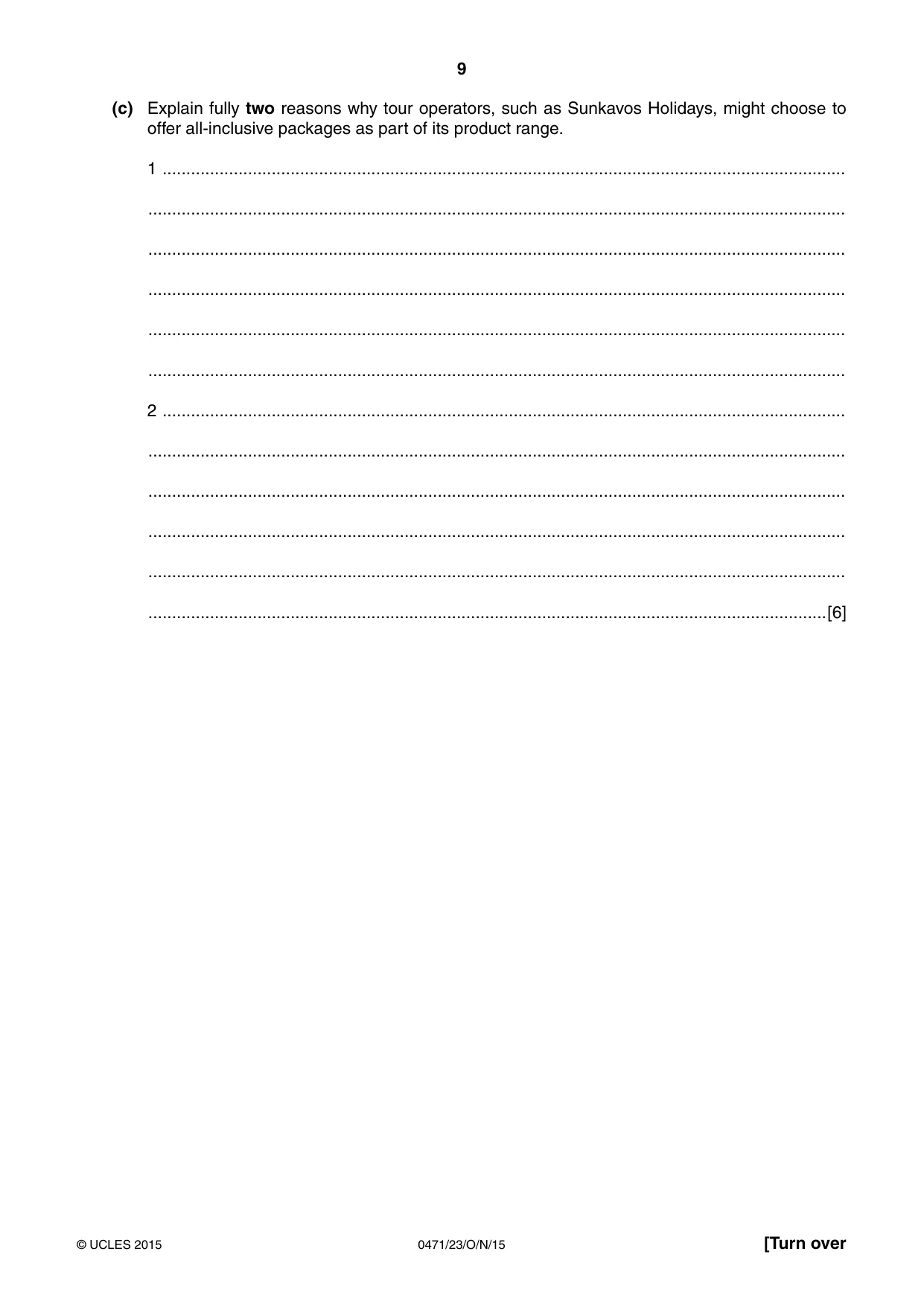 Cambridge IGCSE Travel and Tourism 0471 2015 Oct/Nov Paper 2 · Variant 3 question paper, page 9 of 16