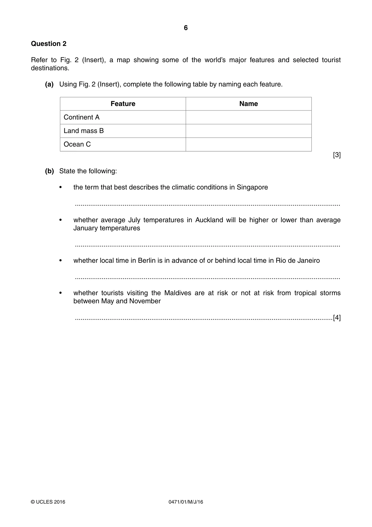 Cambridge IGCSE Travel and Tourism 0471 2016 May/June Paper 1 · Variant 0 question paper, page 6 of 16