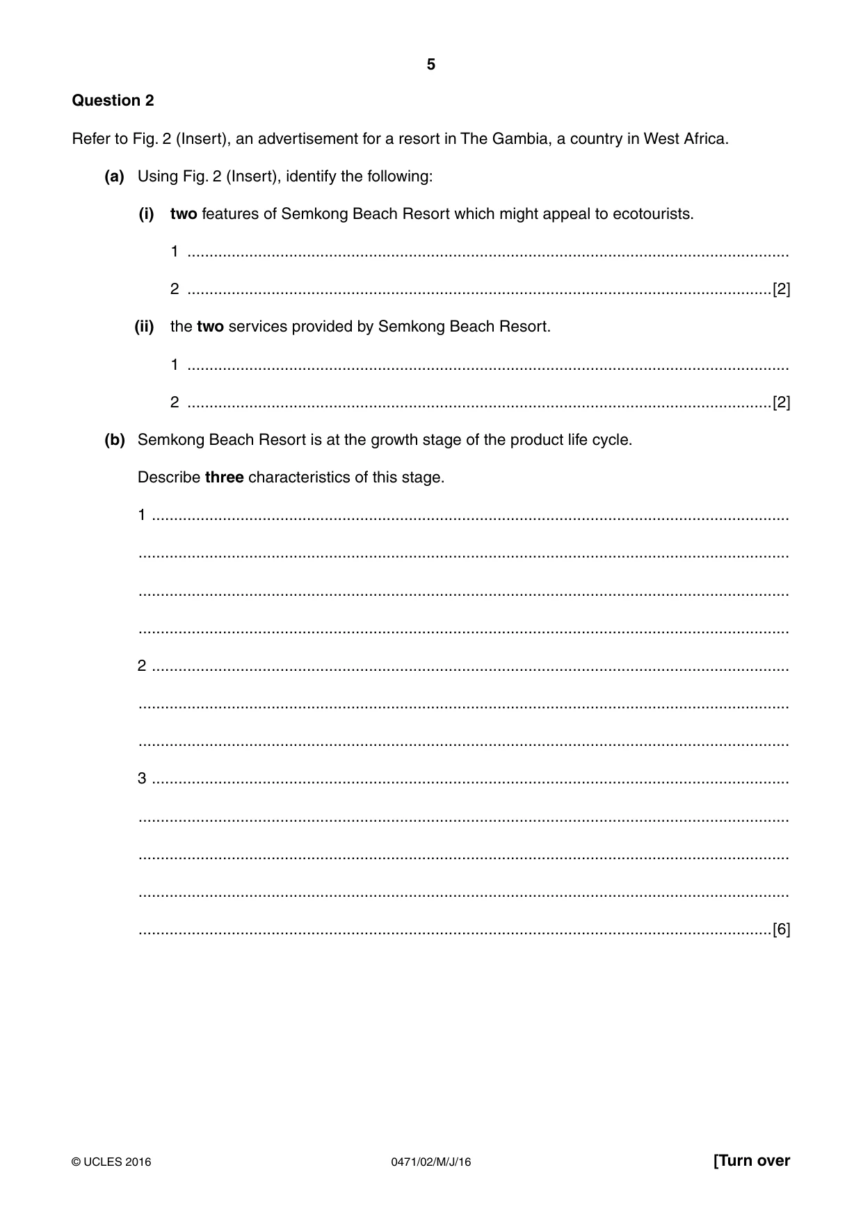 Cambridge IGCSE Travel and Tourism 0471 2016 May/June Paper 2 · Variant 0 question paper, page 5 of 16