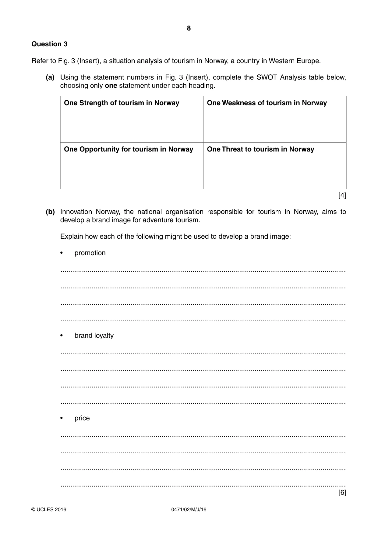 Cambridge IGCSE Travel and Tourism 0471 2016 May/June Paper 2 · Variant 0 question paper, page 8 of 16