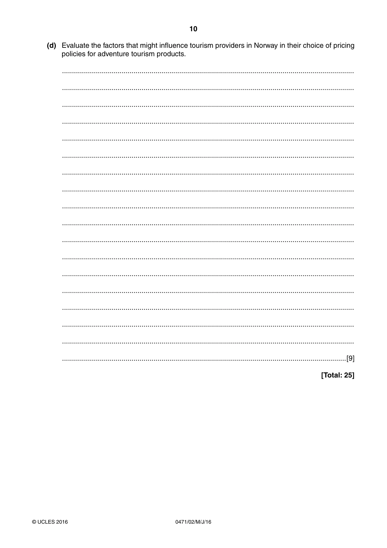 Cambridge IGCSE Travel and Tourism 0471 2016 May/June Paper 2 · Variant 0 question paper, page 10 of 16