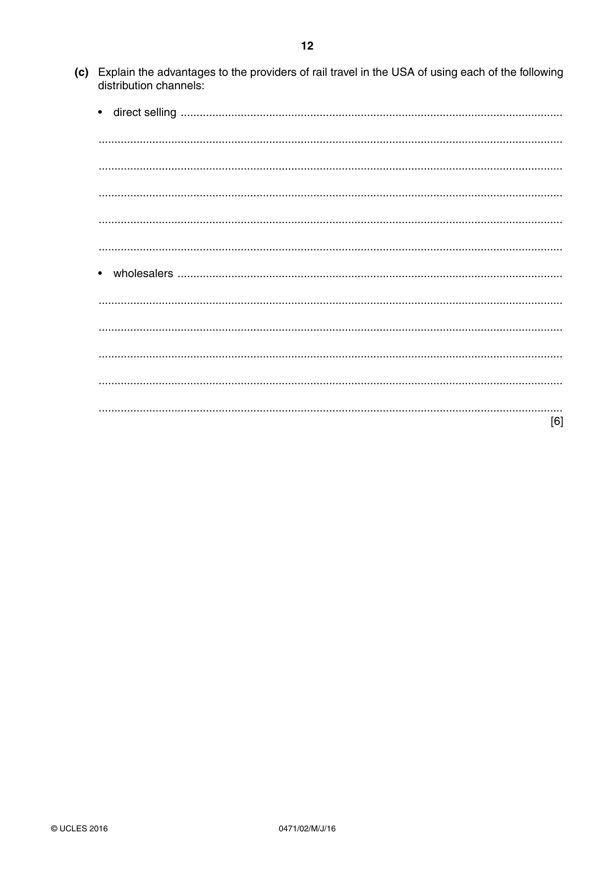 Cambridge IGCSE Travel and Tourism 0471 2016 May/June Paper 2 · Variant 0 question paper, page 12 of 16