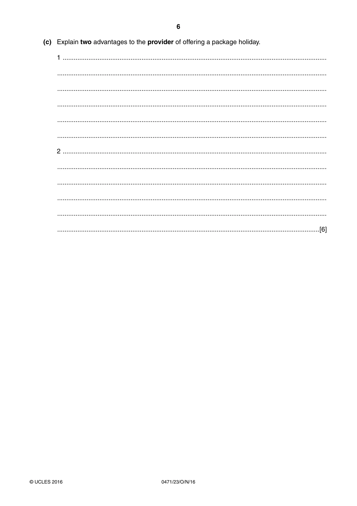 Cambridge IGCSE Travel and Tourism 0471 2016 Oct/Nov Paper 2 · Variant 3 question paper, page 6 of 16