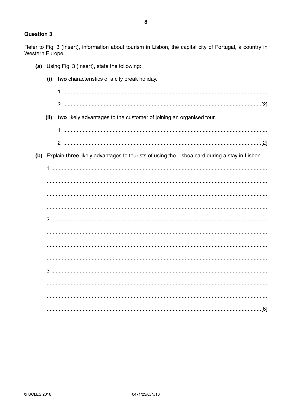 Cambridge IGCSE Travel and Tourism 0471 2016 Oct/Nov Paper 2 · Variant 3 question paper, page 8 of 16