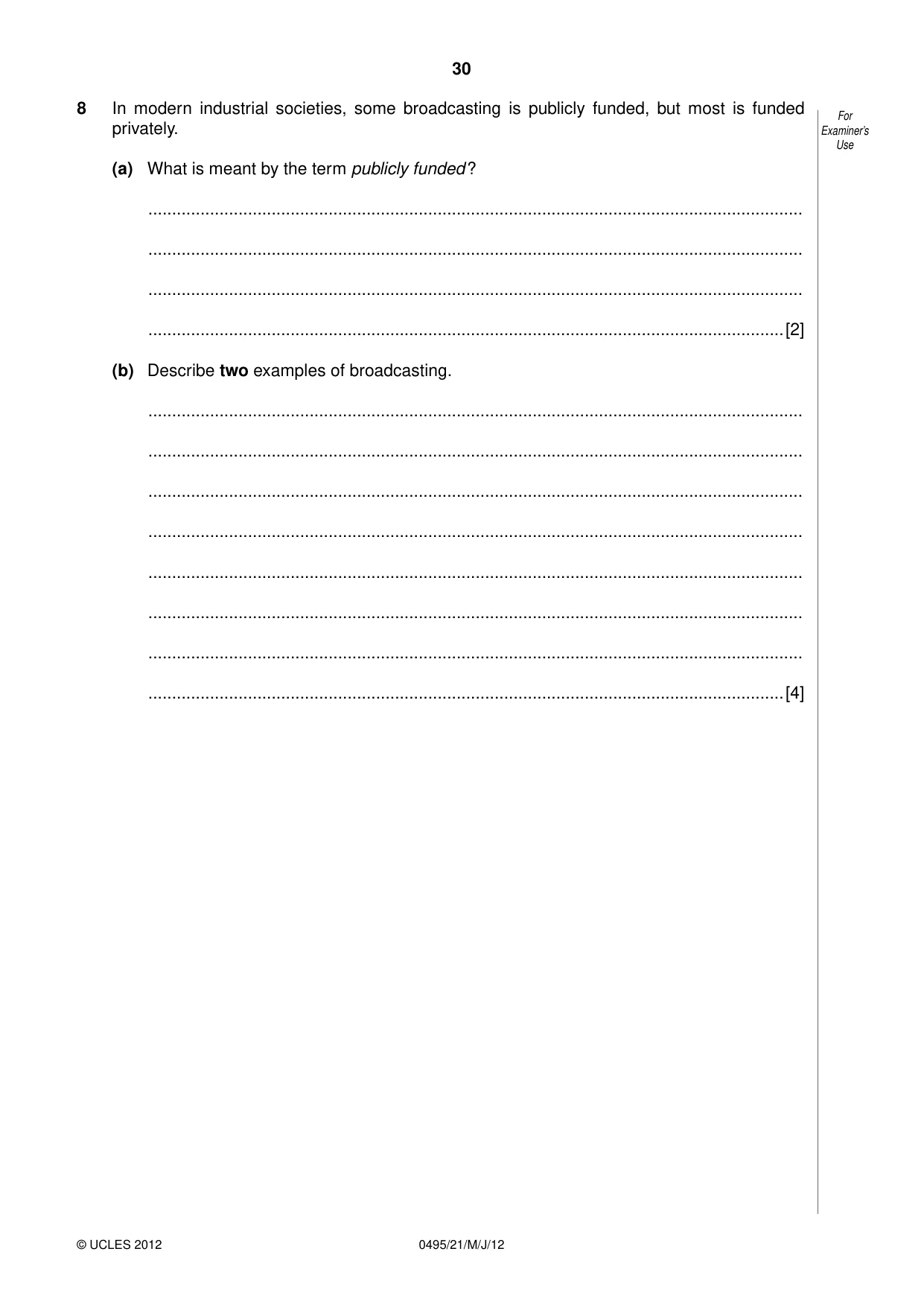 Cambridge IGCSE Sociology 0495 2012 May/June Paper 2 · Variant 1 question paper, page 30 of 36