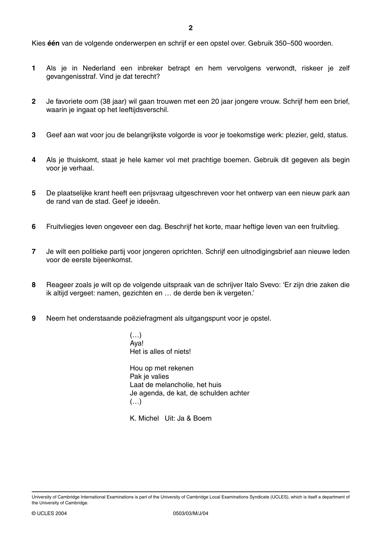 Cambridge IGCSE Dutch - First Language 0503 2004 May/June Paper 3 · Variant 1 question paper, page 2 of 2