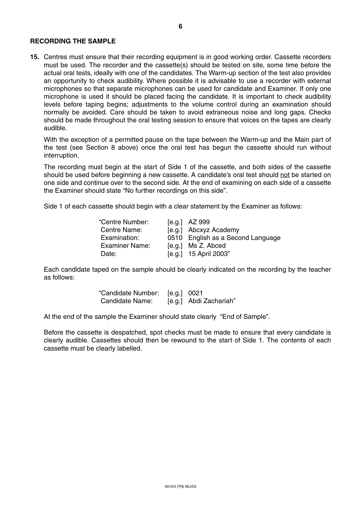 Cambridge IGCSE English - Second Language (oral endorsement) 0510 2003 May/June Paper 5 · Variant 1 question paper, page 6 of 16