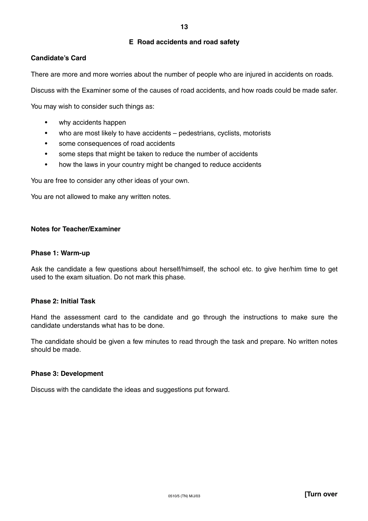 Cambridge IGCSE English - Second Language (oral endorsement) 0510 2003 May/June Paper 5 · Variant 1 question paper, page 13 of 16