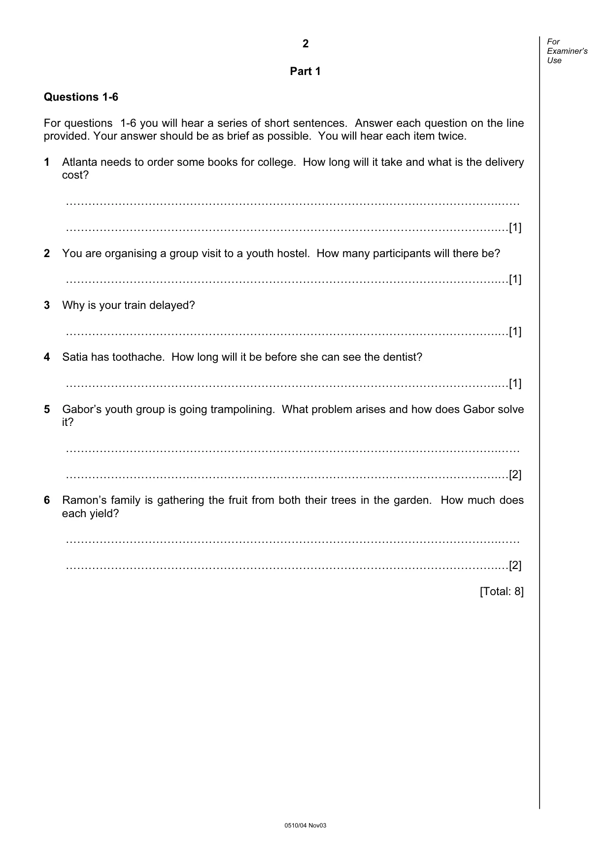 Cambridge IGCSE English - Second Language (oral endorsement) 0510 2003 Oct/Nov Paper 4 · Variant 1 question paper, page 2 of 8