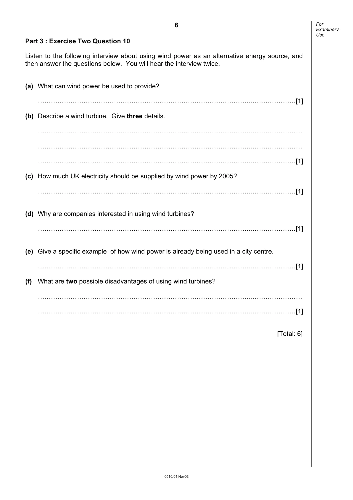 Cambridge IGCSE English - Second Language (oral endorsement) 0510 2003 Oct/Nov Paper 4 · Variant 1 question paper, page 6 of 8