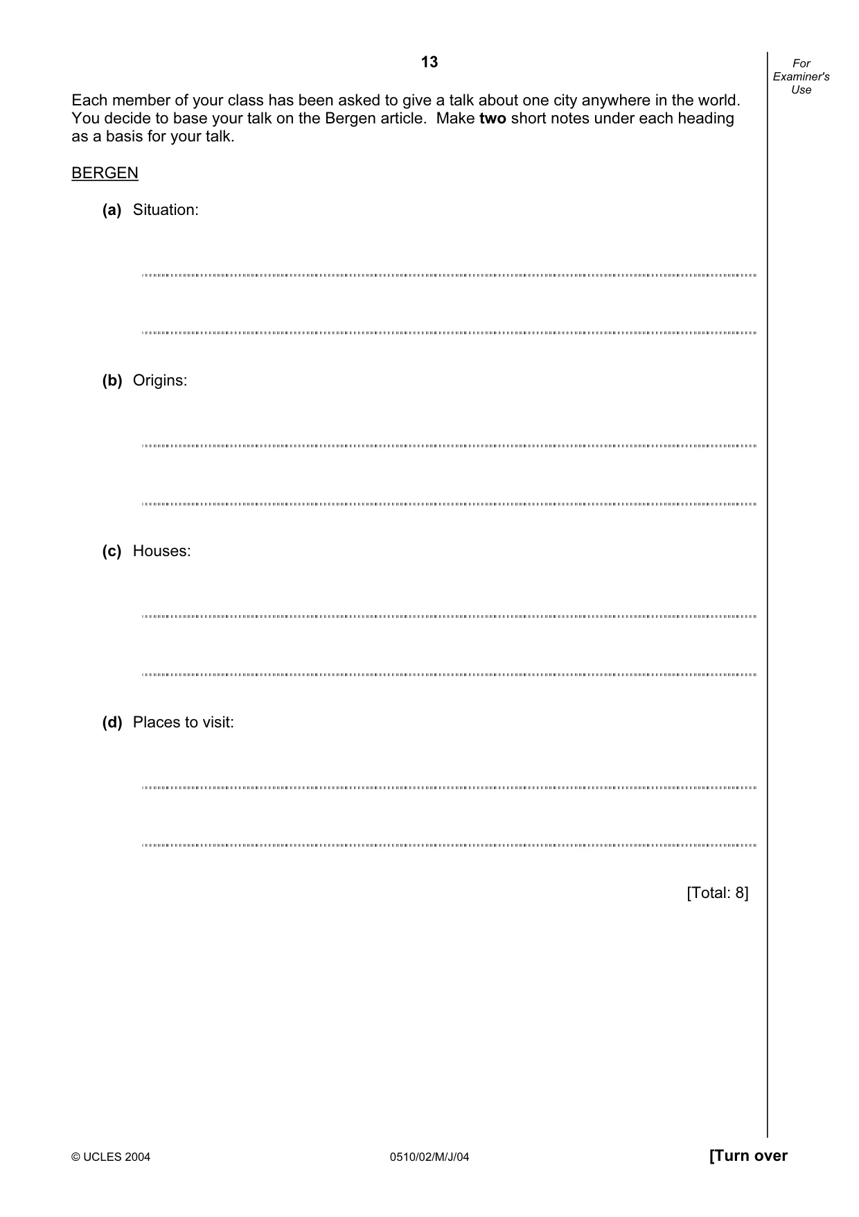 Cambridge IGCSE English - Second Language (oral endorsement) 0510 2004 May/June Paper 2 · Variant 1 question paper, page 13 of 20