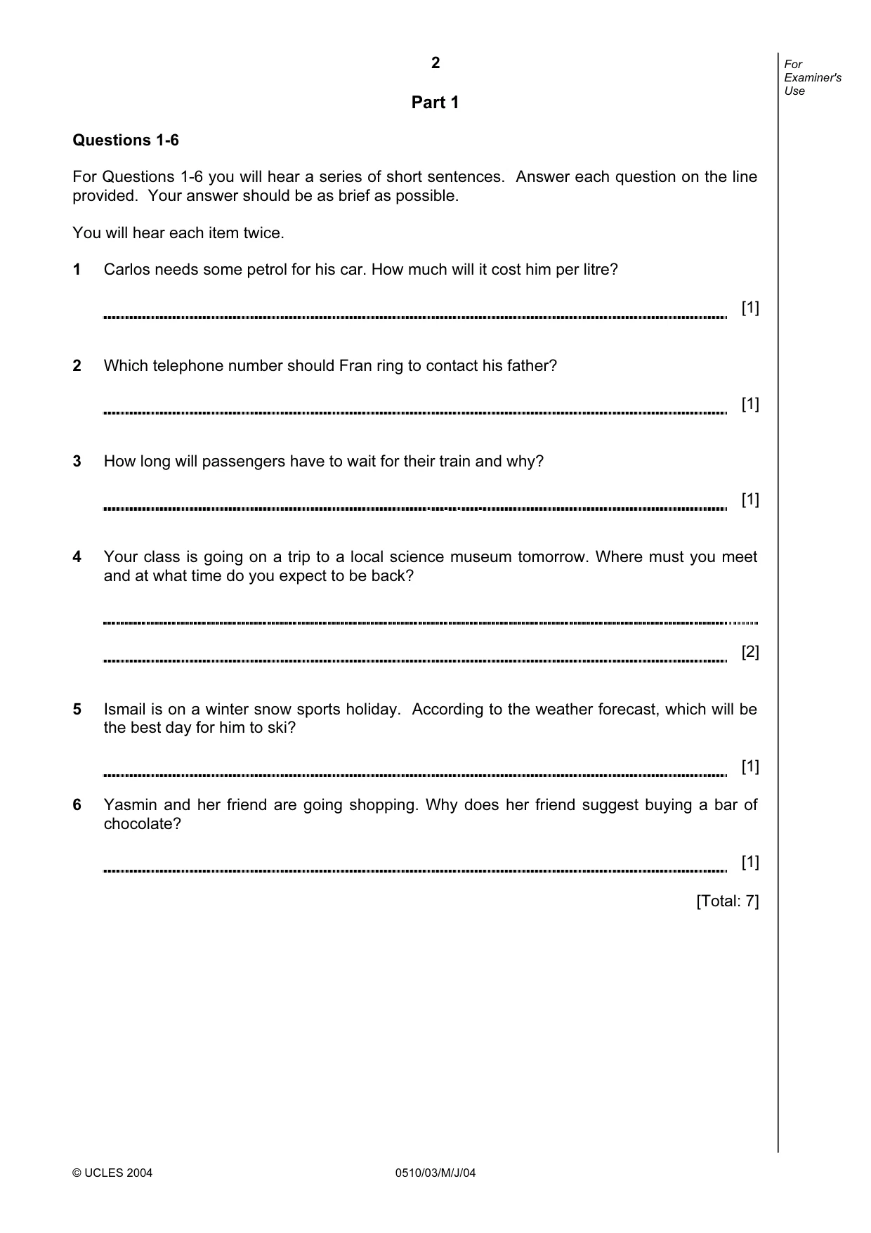 Cambridge IGCSE English - Second Language (oral endorsement) 0510 2004 May/June Paper 3 · Variant 1 question paper, page 2 of 8
