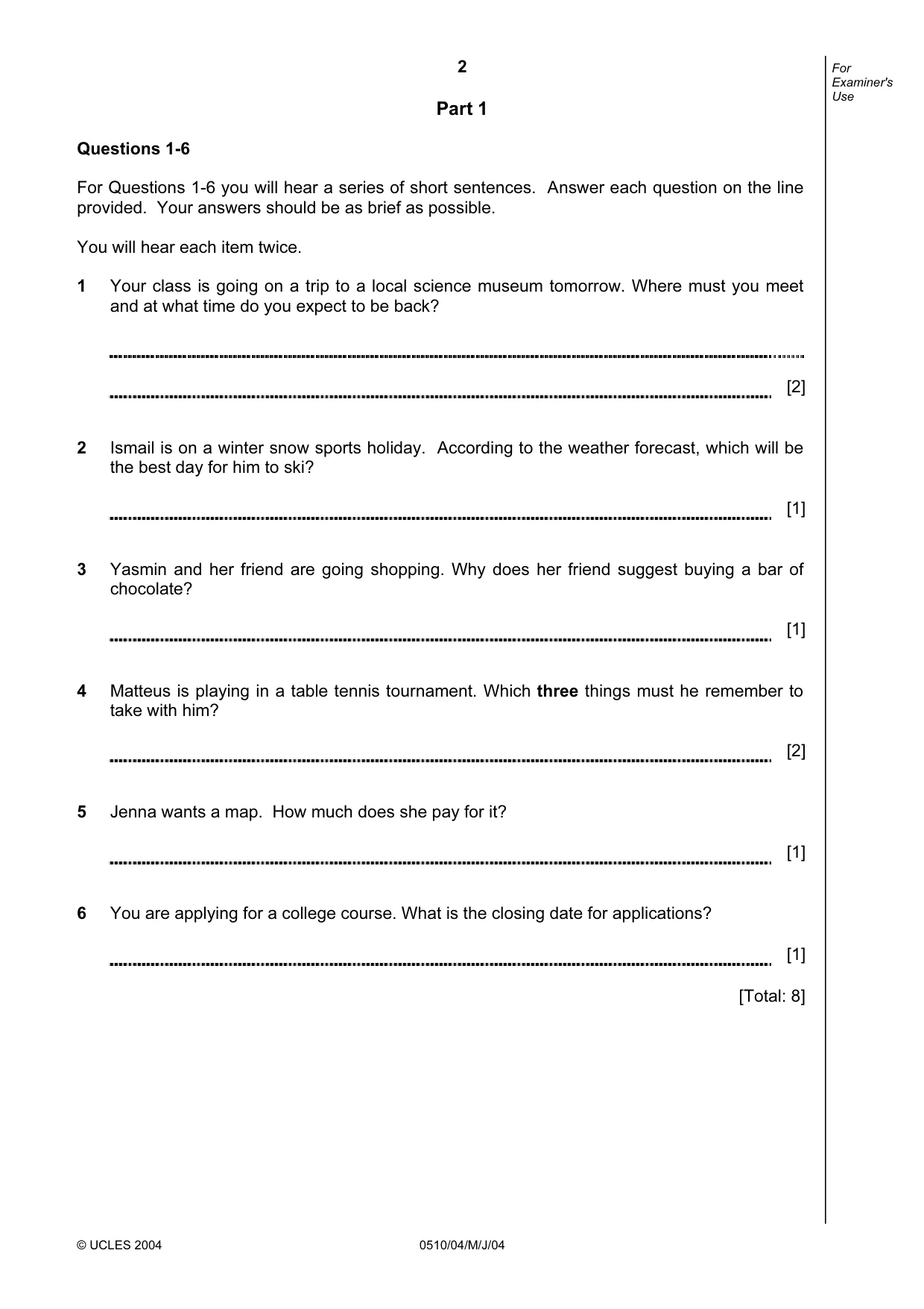 Cambridge IGCSE English - Second Language (oral endorsement) 0510 2004 May/June Paper 4 · Variant 1 question paper, page 2 of 8