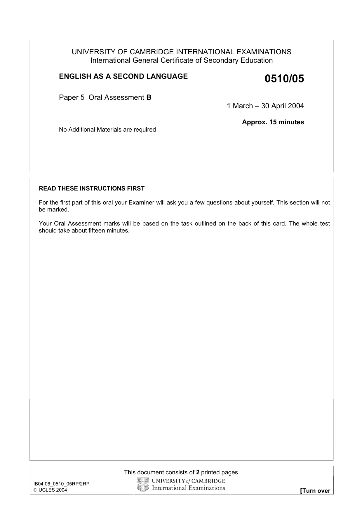 Cambridge IGCSE English - Second Language (oral endorsement) 0510 2004 May/June Paper 5 · Variant 1 question paper, page 3 of 10