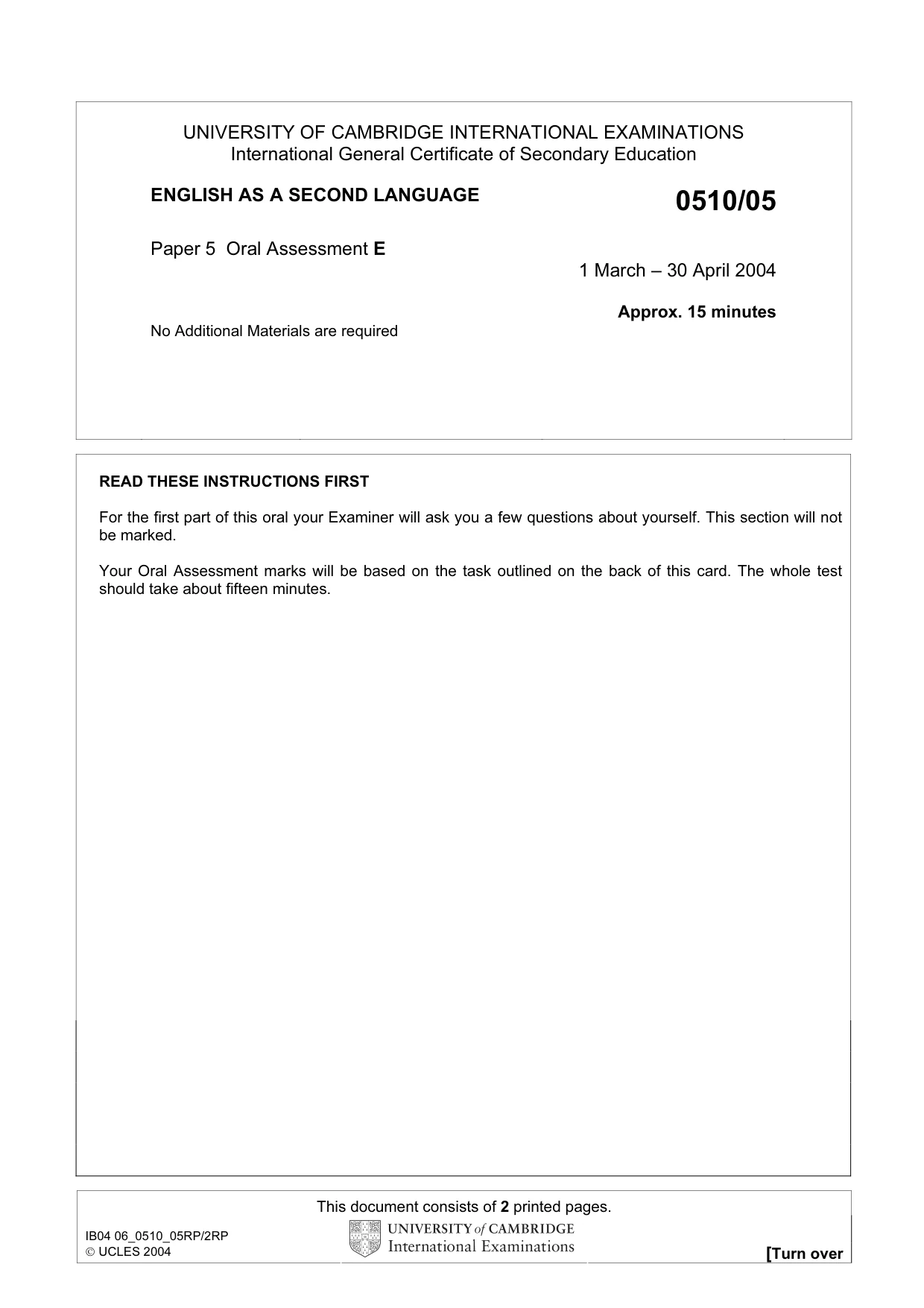 Cambridge IGCSE English - Second Language (oral endorsement) 0510 2004 May/June Paper 5 · Variant 1 question paper, page 9 of 10