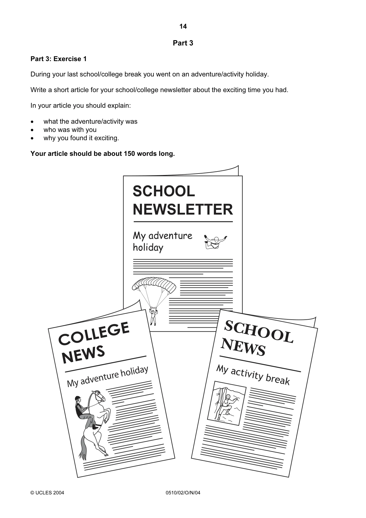 Cambridge IGCSE English - Second Language (oral endorsement) 0510 2004 Oct/Nov Paper 2 · Variant 1 question paper, page 14 of 20