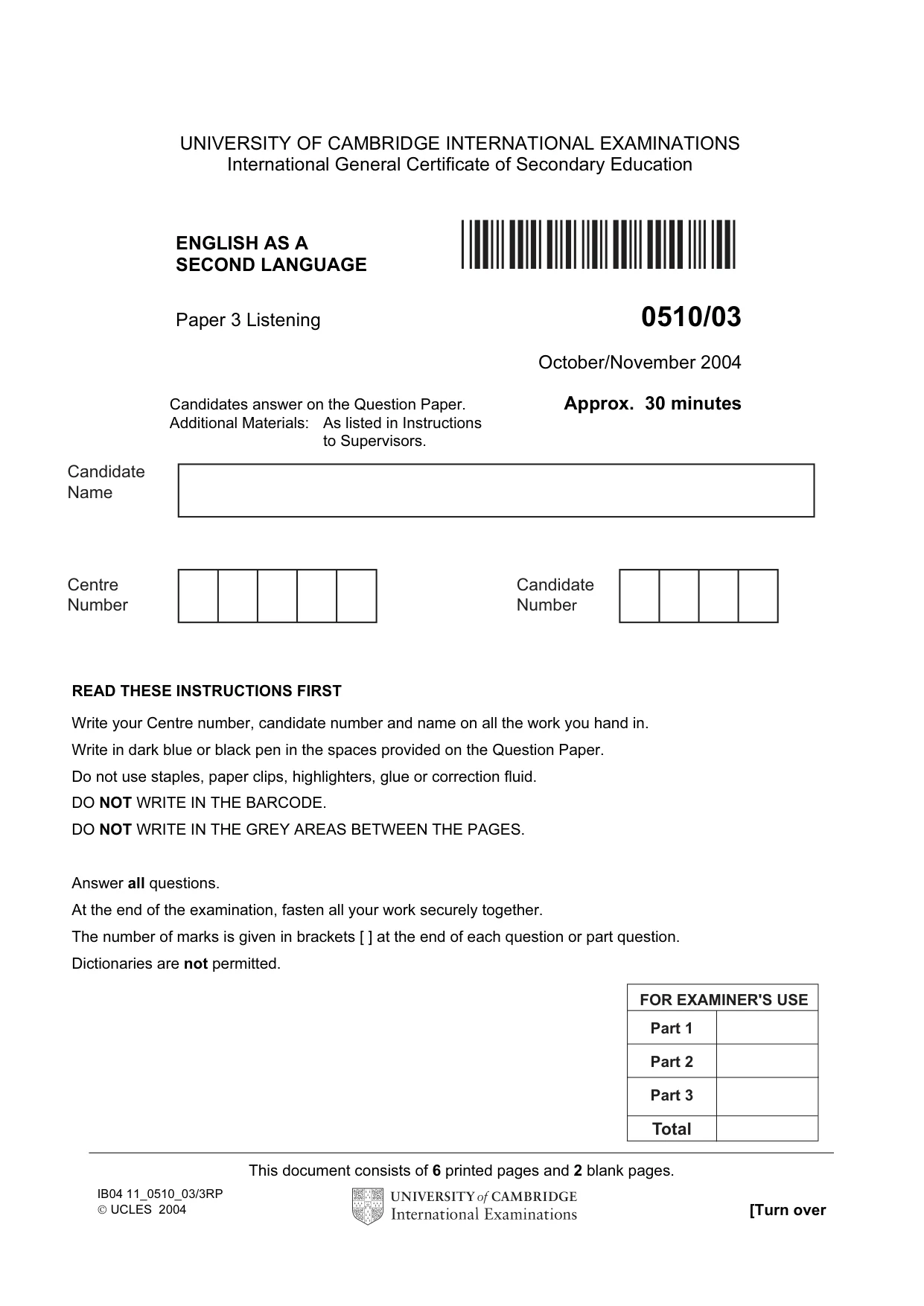 Cambridge IGCSE English - Second Language (oral endorsement) 0510 2004 Oct/Nov Paper 3 · Variant 1 question paper, page 1 of 8