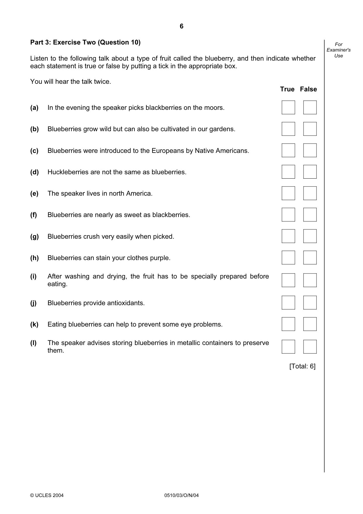 Cambridge IGCSE English - Second Language (oral endorsement) 0510 2004 Oct/Nov Paper 3 · Variant 1 question paper, page 6 of 8