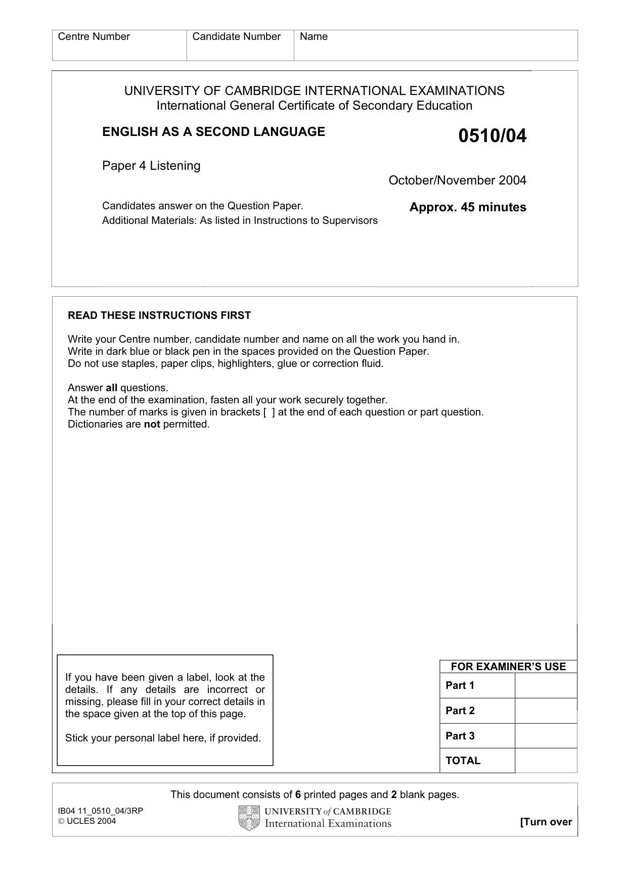 Cambridge IGCSE English - Second Language (oral endorsement) 0510 2004 Oct/Nov Paper 4 · Variant 1 question paper, page 1 of 8