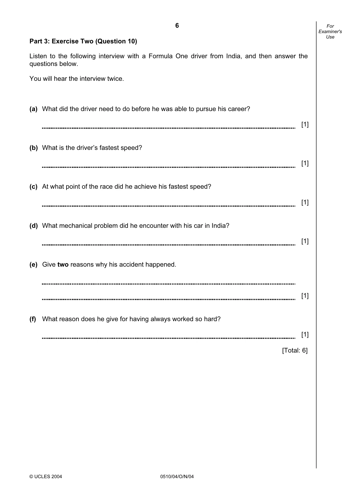 Cambridge IGCSE English - Second Language (oral endorsement) 0510 2004 Oct/Nov Paper 4 · Variant 1 question paper, page 6 of 8