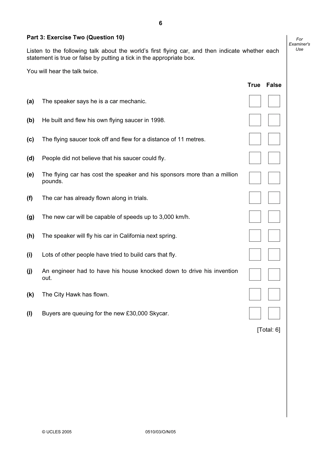 Cambridge IGCSE English - Second Language (oral endorsement) 0510 2005 Oct/Nov Paper 3 · Variant 1 question paper, page 6 of 8