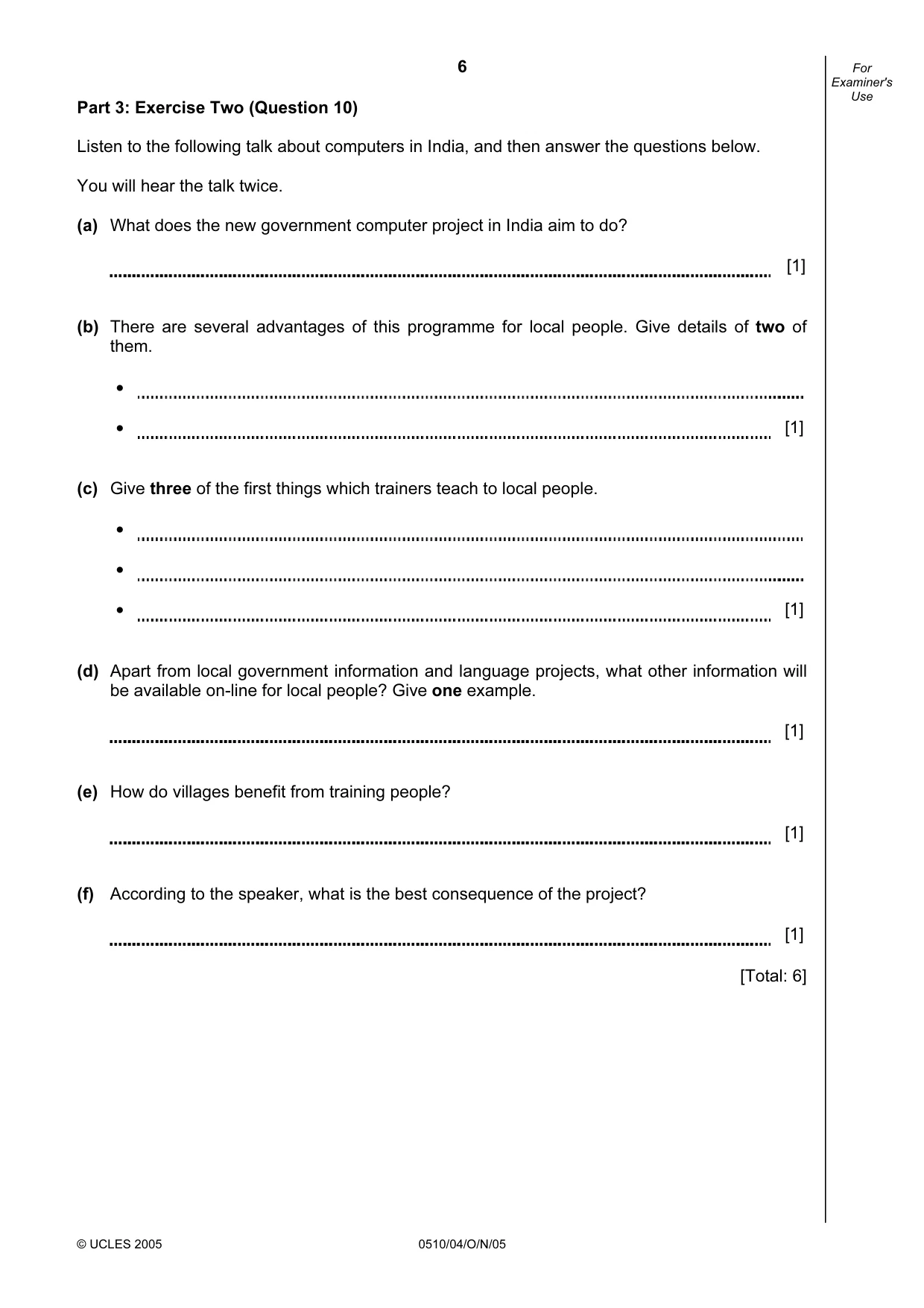 Cambridge IGCSE English - Second Language (oral endorsement) 0510 2005 Oct/Nov Paper 4 · Variant 1 question paper, page 6 of 8