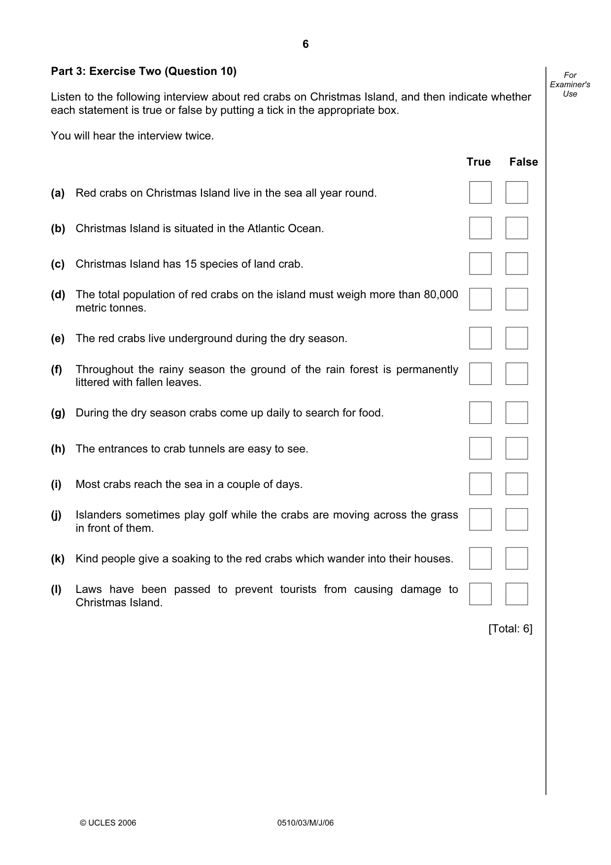 Cambridge IGCSE English - Second Language (oral endorsement) 0510 2006 May/June Paper 3 · Variant 1 question paper, page 6 of 8